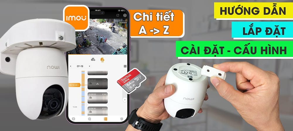 Hướng dẫn cài đặt Camera Imou
