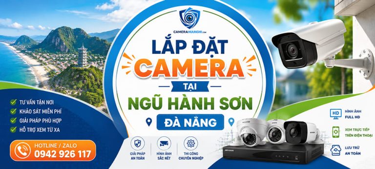 Lắp đặt camera tại Ngũ Hành Sơn Đà Nẵng 8 lap dat camera tai ngu hanh son da nang