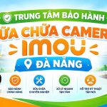 Trung tam bao hanh sua chua camera Imou Da Nang