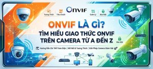 giao thuc ONVIF la gi
