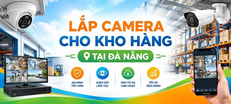 lap camera cho kho hang tai da nang