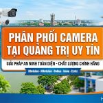 phan phoi camera tai quang tri