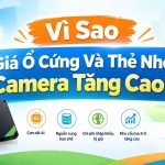 Vì sao giá ổ cứng và thẻ nhớ camera tăng cao?