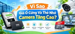 Vì sao giá ổ cứng và thẻ nhớ camera tăng cao?